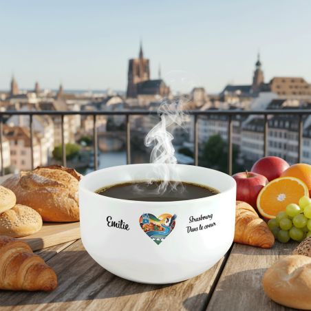 Bol petit déjeuner personnalisable Ville : Strasbourg dans le coeur - Bol céramique blanc - 600 ml. Compatible micro-ondes et la