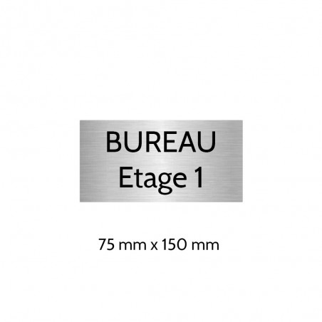 Plaque de porte gravée sur 1 à 2 lignes couleur gris argent lettres noires - Format rectangle 75 x 150 mm