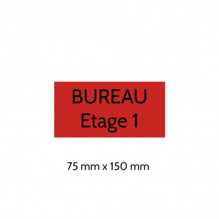 Plaque de porte gravée sur 1 à 2 lignes couleur rouge lettres noires - Format rectangle 75 x 150 mm