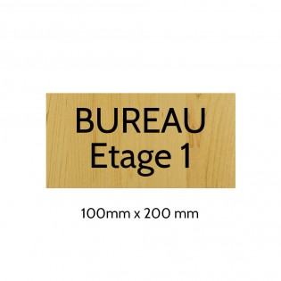 Plaque de porte gravée sur 1 à 2 lignes effet bois clair lettres noires - Format rectangle 100 x 200 mm