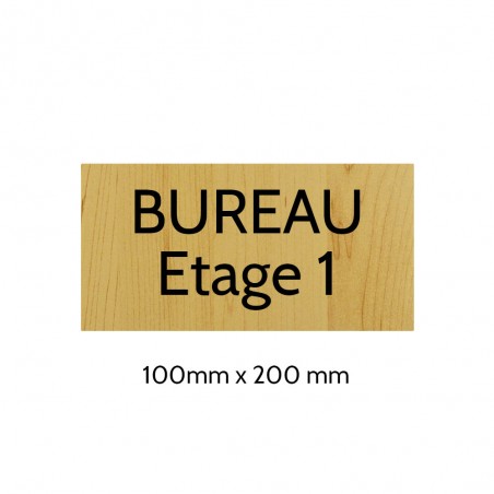 Plaque de porte gravée sur 1 à 2 lignes effet bois clair lettres noires - Format rectangle 100 x 200 mm