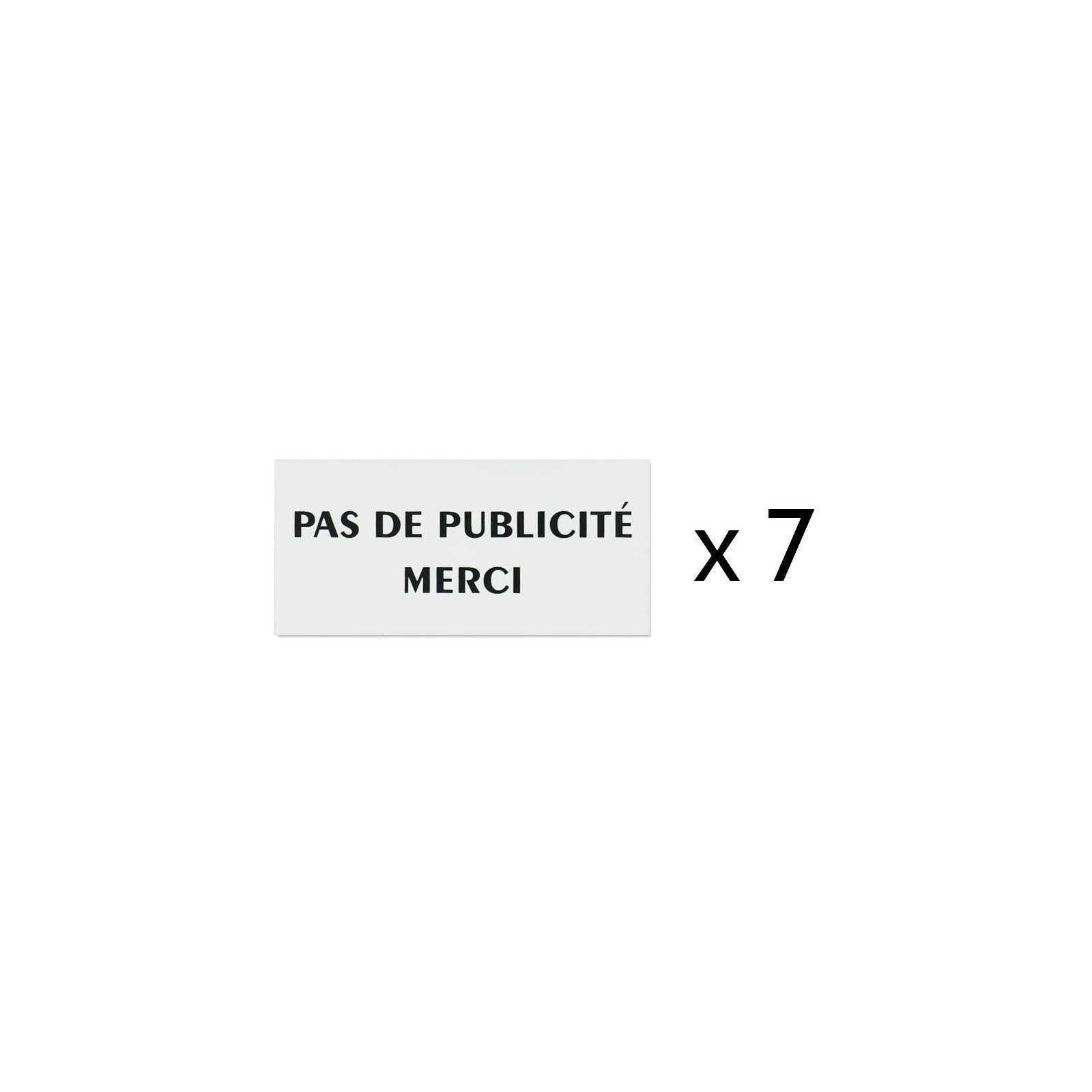Lot de 7 plaques Stop Pub logo "Pas de publicité" pour recharge porte plaque buraliste, boulangerie, fleuriste