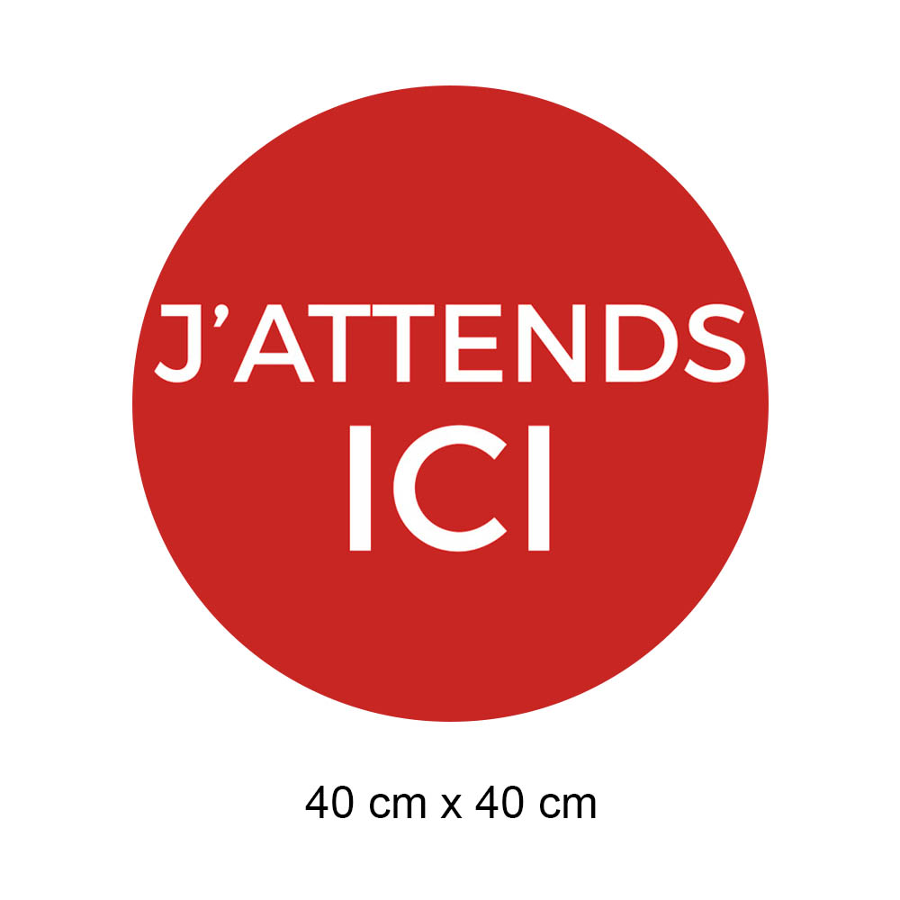 Adhésif rouge rond 40 cm "J'ATTENDS ICI" protection Covid-19 distance de sécurité